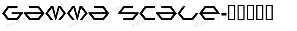 Gamma Scale字体转换